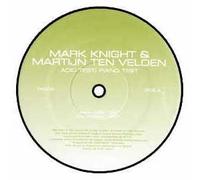 Mark Knight & M Ten Velden - Acid Test / Piano Test