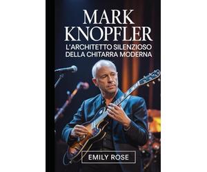 Mark Knopfler: L'architetto silenzioso della chitarra moderna: Come un musicista riservato ha ridefinito il suono, la narrazione e la fama