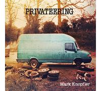 Mark Knopfler - Privateering Deluxe Edition