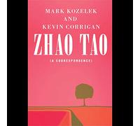 Kozelek, Mark And Kevin Cor... Zhao Tao (A Correspondence) Book NUOVO