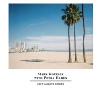 Mark Kozelek & Petra Haden Joey Always Smiled (Vinyl LP) 12" Album