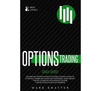 Mark Kratter Options Trading Crash Course (Tascabile)