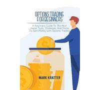Mark Kratter Options Trading for Beginners (Tascabile)