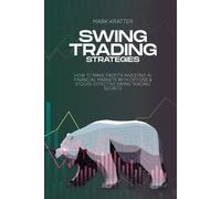 Mark Kratter Swing Trading Strategies (Tascabile)