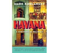 Mark Kurlansky Havana (Tascabile)