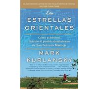Mark Kurlansky Las Estrellas Orientales (Tascabile)