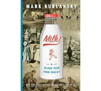 Mark Kurlansky Milk (Tascabile)