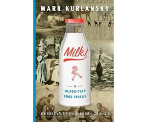Mark Kurlansky Milk (Tascabile)