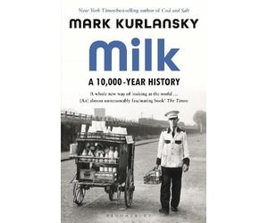 Mark Kurlansky Milk (Tascabile)