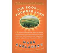 Mark Kurlansky The Food of a Younger Land (Tascabile)