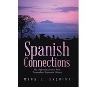 Mark L Asquino Spanish Connections (Copertina rigida)