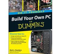 Mark L. Chamber Build Your Own PC Do-It-Yourself For Dummi (Mixed Media Product)