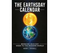 Mark L Driskill The Earthsday Calendar (Tascabile)