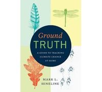 Mark L. Hineline Ground Truth (Tascabile)