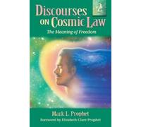 Mark L Prophet Discourses on Cosmic Law Volume 2 (Tascabile)