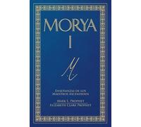 Mark L Prophet Morya I (Spanish) (Tascabile)