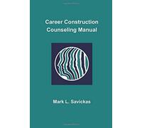 Mark L Savickas Career Construction Counseling Manual (Tascabile)