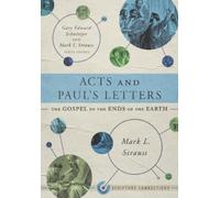Mark L. Strauss Gary Edward Schnittjer Acts and Paul's Letters (Tascabile)