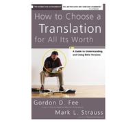 Mark L. Strauss Gordon D. How to Choose a Translation for All Its W (Tascabile)