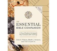 Mark L. Strauss John H. Walton Ted Cooper, The Essential Bible Compa (Tascabile)