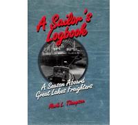 Mark L. Thompson A Sailor's Logbook (Tascabile) Great Lakes Books Series