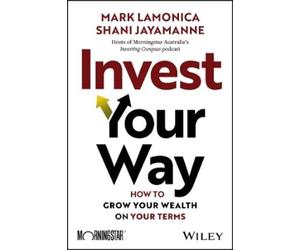 Mark LaMonica Shani Jayamanne Invest Your Way (Tascabile)