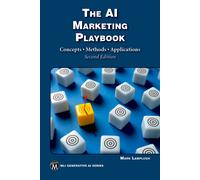 The AI Marketing Playbook: Concepts ¿ Methods ¿ Applications