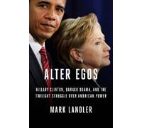 Mark Landler Alter Egos (Copertina rigida)