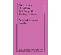 Mark Landon Smith An Evening of Culture: Faith County II (Tascabile)
