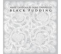 Mark Lanegan - Black Pudding
