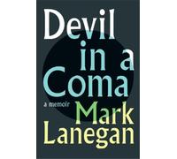 Mark Lanegan Devil in a Coma (Copertina rigida)