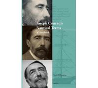 Mark Larabee Joseph Conrad’s Nautical Terms (Copertina rigida) Conrad Studies