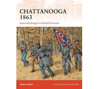 Mark Lardas Chattanooga 1863 (Tascabile) Campaign