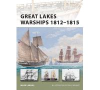 Mark Lardas Great Lakes Warships 1812-1815 (Tascabile) New Vanguard