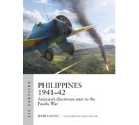 Mark Lardas Philippines 1941-42 (Tascabile) Air Campaign