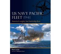 Mark Lardas US Navy Pacific Fleet 1941 (Tascabile) Fleet