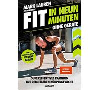 Mark Lauren Jos Fit in neun Minuten: Ohne Geräte - Supereffektives T (Tascabile)