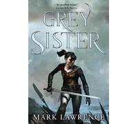 Mark Lawrence Grey Sister (Tascabile) Book of the Ancestor