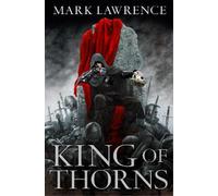 Mark Lawrence King of Thorns (Tascabile) Broken Empire