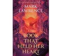 Mark Lawrence The Book That Held Her Heart (Copertina rigida) Library Trilogy