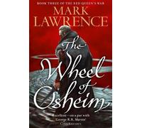 Mark Lawrence The Wheel of Osheim (Tascabile) Red Queen’s War