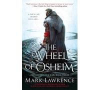 Mark Lawrence The Wheel of Osheim (Tascabile) Red Queen's War