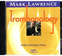 Mark Lawrence - Trombonology