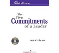 Mark Leheney The Five Commitments of a Leader (Tascabile)