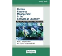 Mark Lengnick-Ha Human Resource Management in the Knowledge Economy (Tascabile)