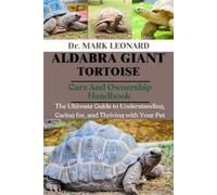Mark Leonard Aldabra Giant Tortoise (Tascabile)