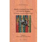Mark Leone Atlantic Crossing in the Wake of Frederick Douglas (Copertina rigida)