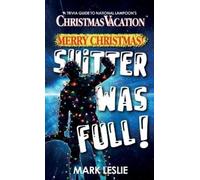 Mark Leslie Merry Christmas Shitter Was Full (Tascabile)