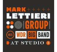 Mark Lettieri Group & WDR Big Band - At Studio 4