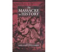 Mark Levene The Massacre in History (Copertina rigida) War and Genocide